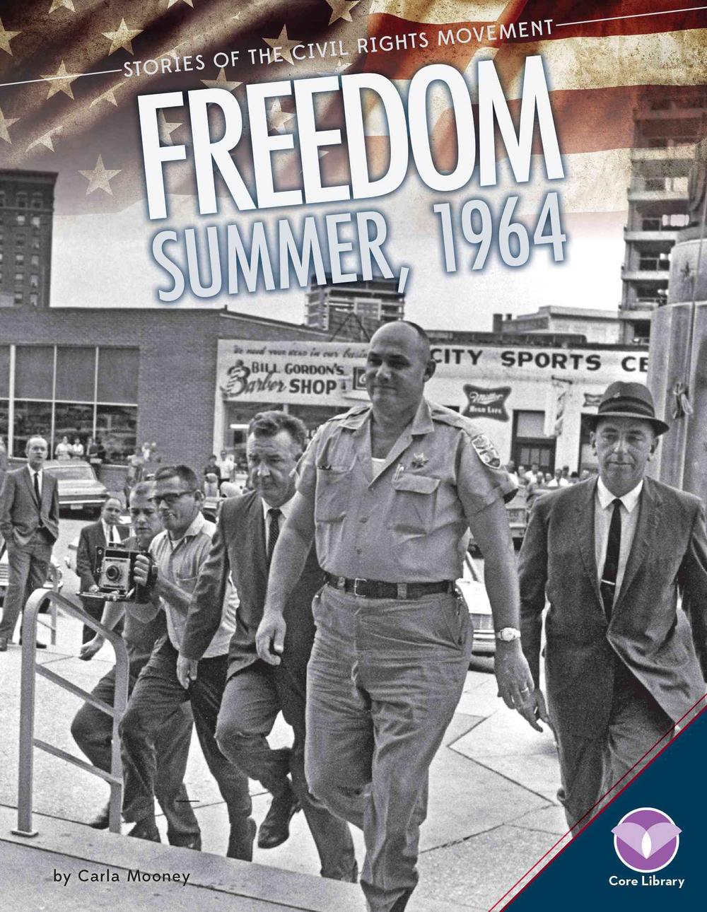 Freedom Summer, 1964 by Carla Mooney (English) Hardcover ...