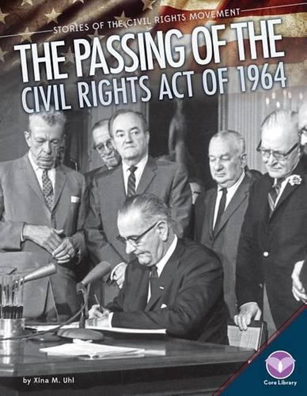 passing-of-the-civil-rights-act-of-1964-by-xina-m-uhl-english