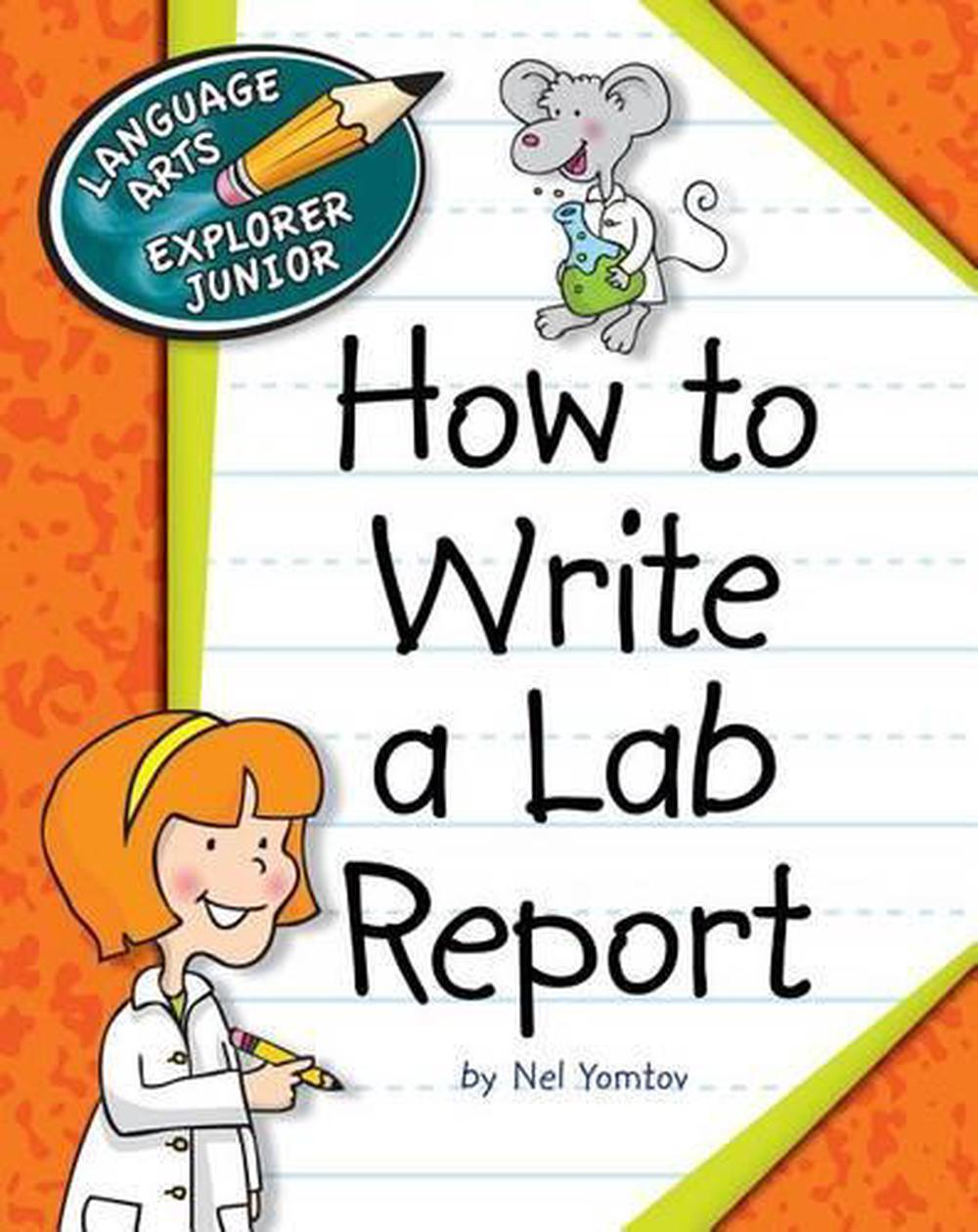 How to Write a Lab Report by Nel Yomtov (English) Paperback Book Free