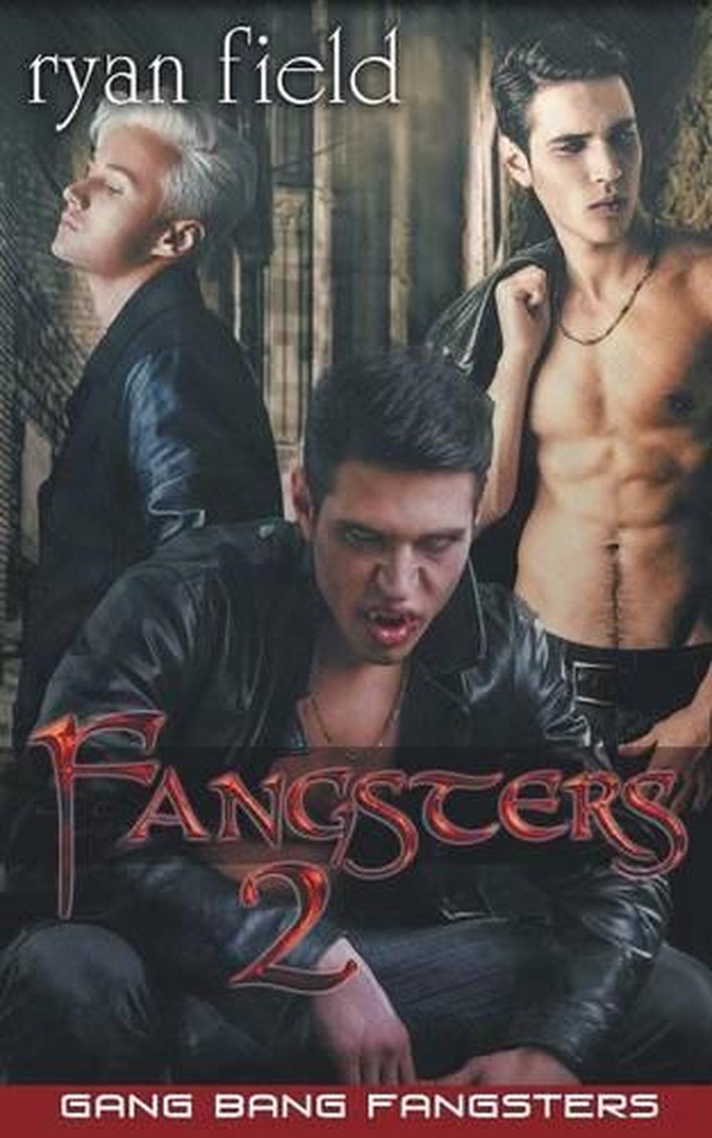 Fangsters Gang Bang Fangsters Fangsters Gang Bang Fangsters