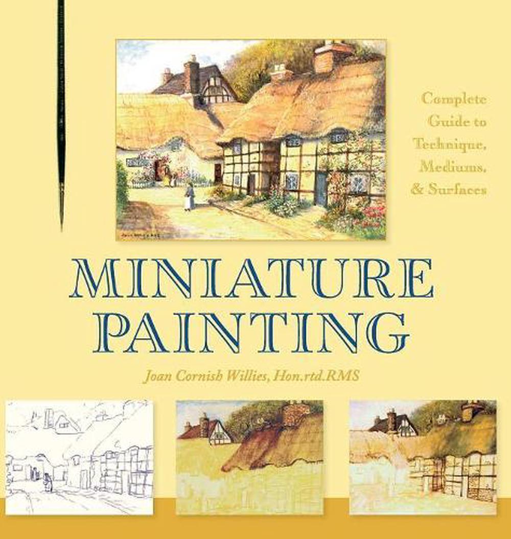 Miniature Painting: A Complete Guide To Techniques, Mediums, And ...