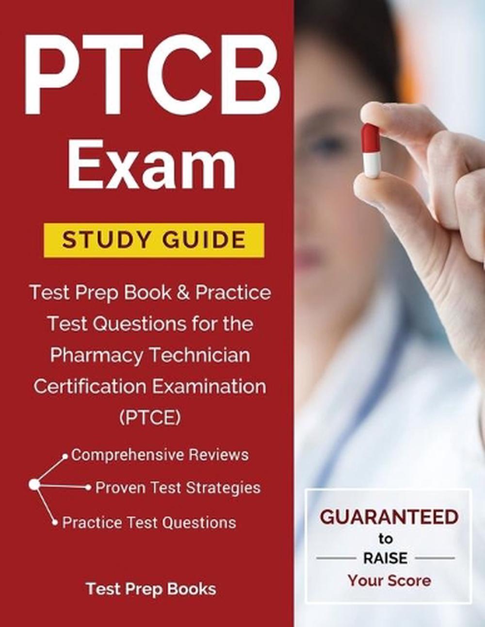 Ptcb Exam Study Guide Test Prep Book & Practice Test Questions for the