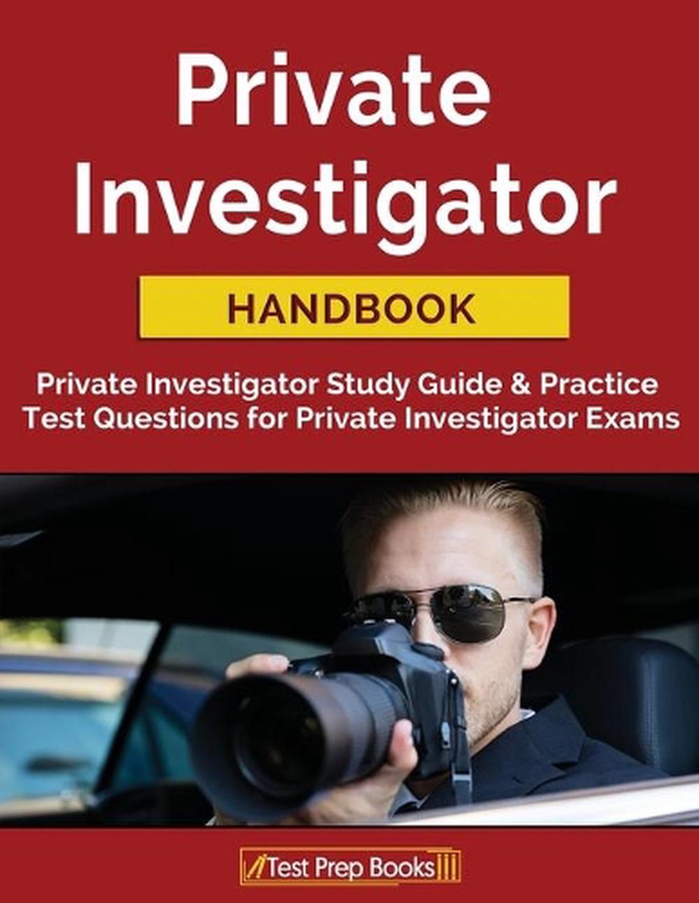 Private Investigator Handbook: Private Investigator Study Guide ...