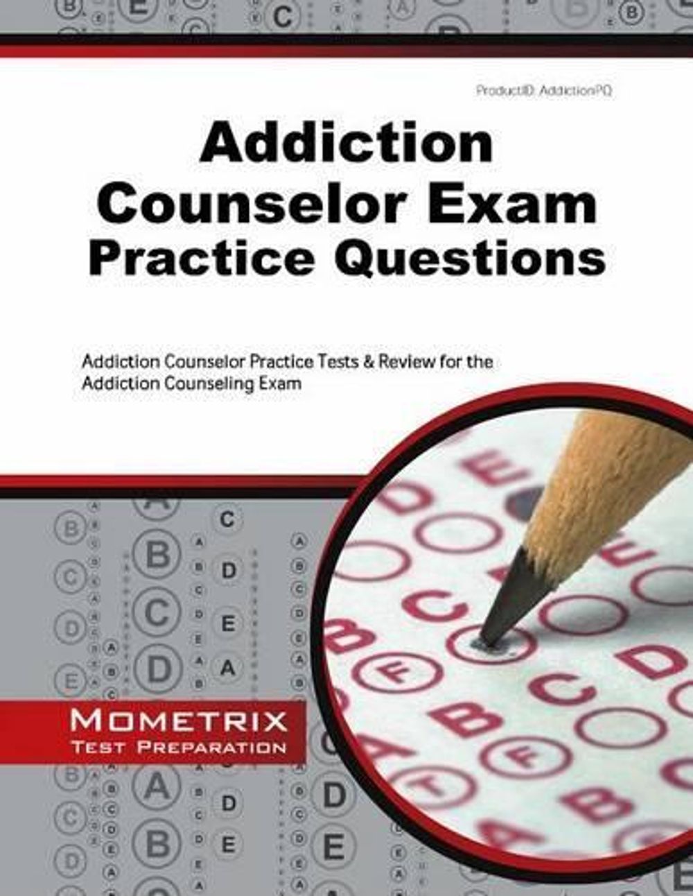 Addiction Counselor Exam Practice Questions: Addiction Counselor Practice Tests | eBay