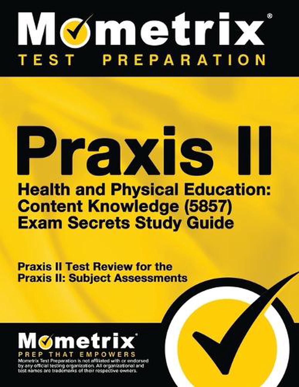 Praxis II Health and Physical Education Content Knowledge