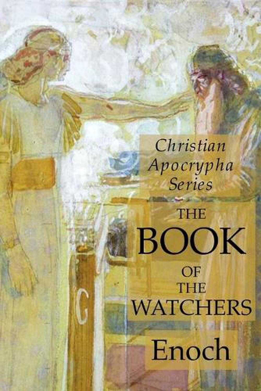 Book of the Watchers Christian Apocrypha Series by Enoch (English