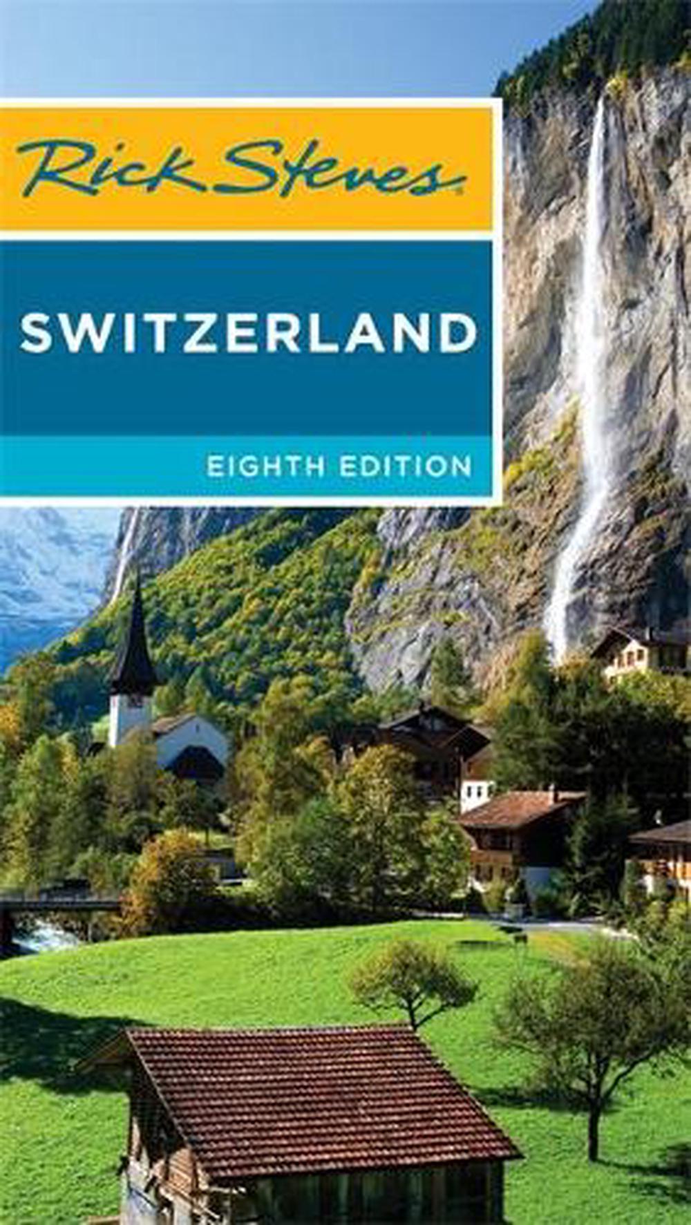 Rick Steves Switzerland by Rick Steves (English) Paperback Book Free