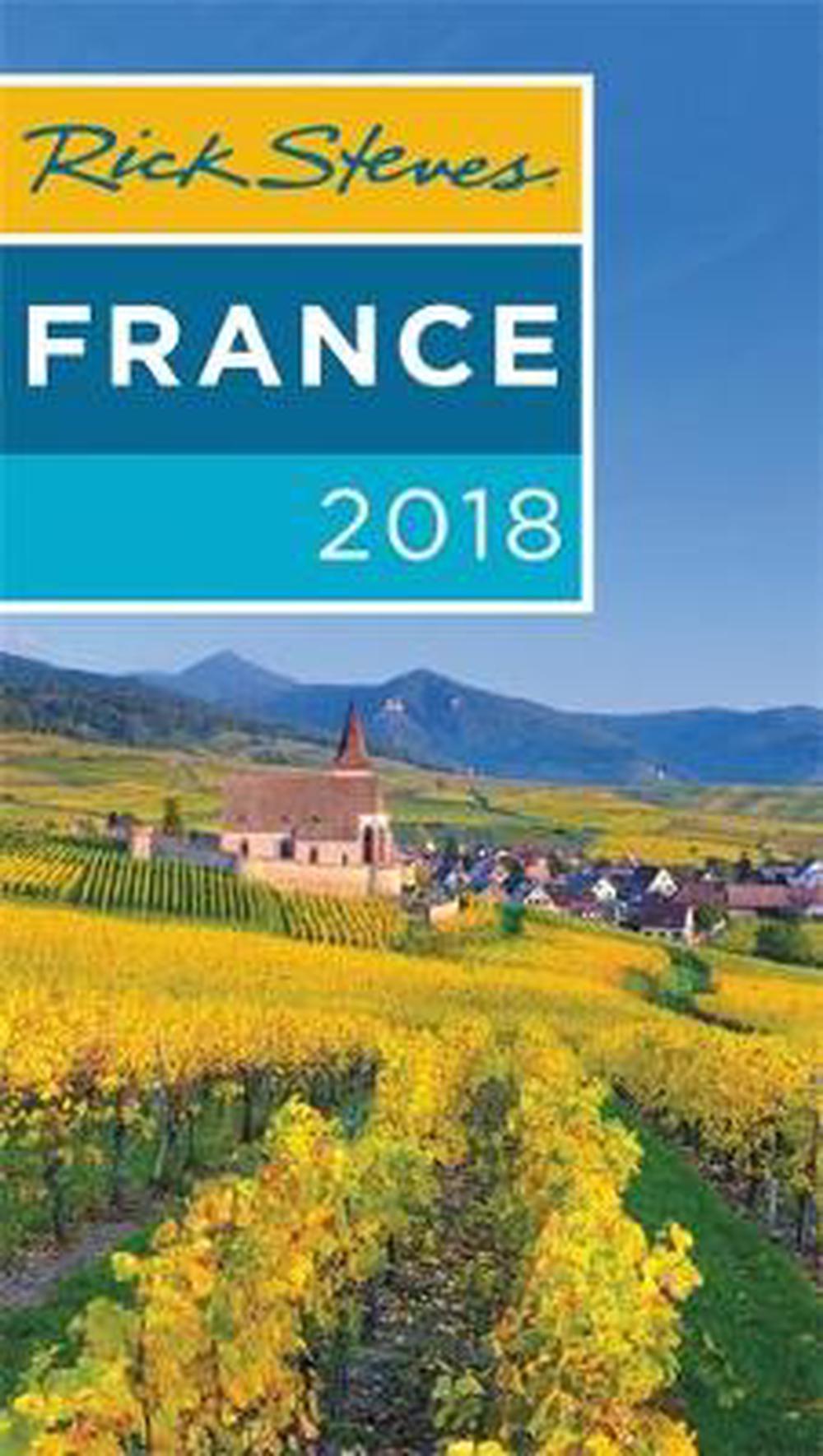Rick Steves France 2018 by Rick Steves Paperback Book Free Shipping