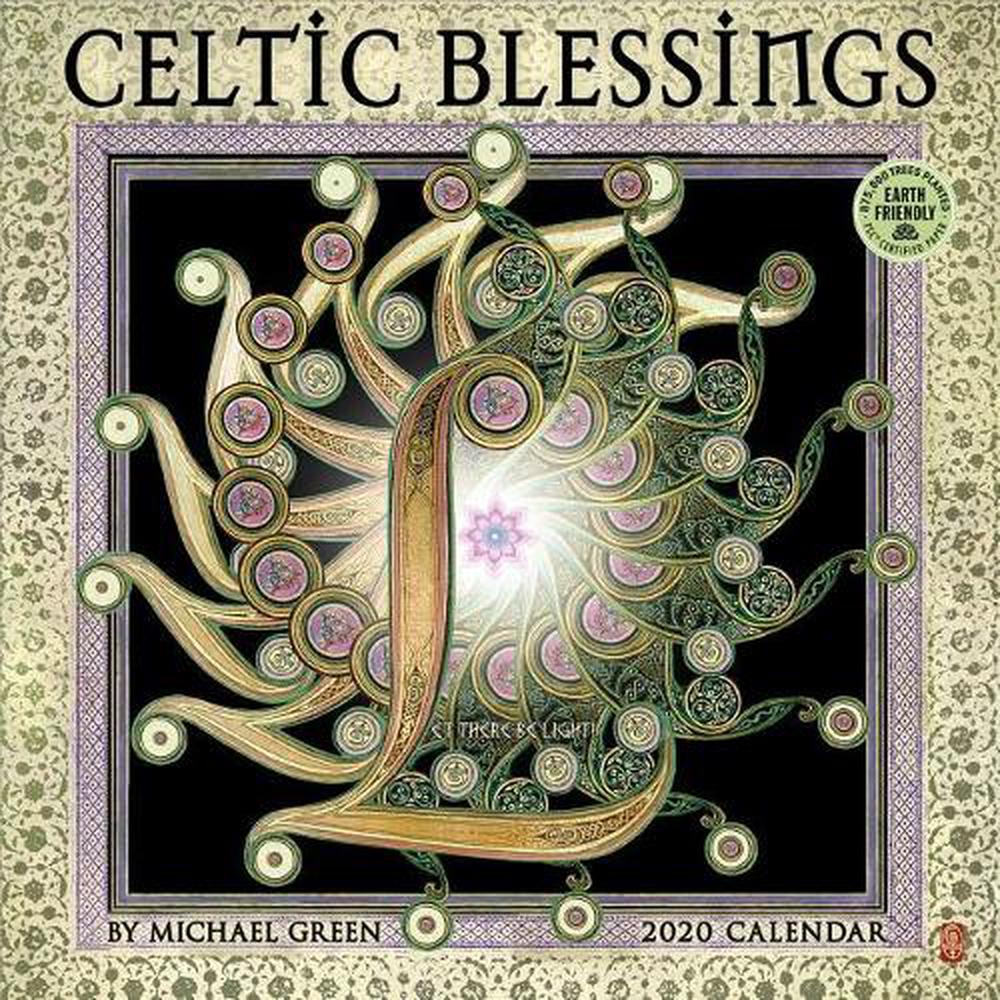 Celtic Blessings 2020 Wall Calendar By Michael Green By Michael Green   9781631365157 