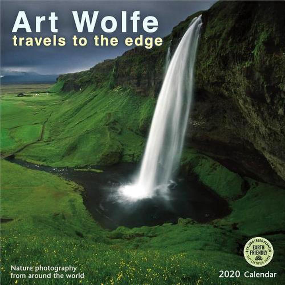 Art Wolfe 2020 Wall Calendar Travels to the Edge by Art Wolfe (English