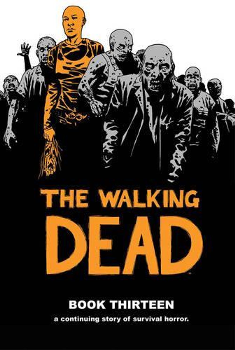 The Walking Dead Book 13 By Robert Kirkman English Hardcover Book