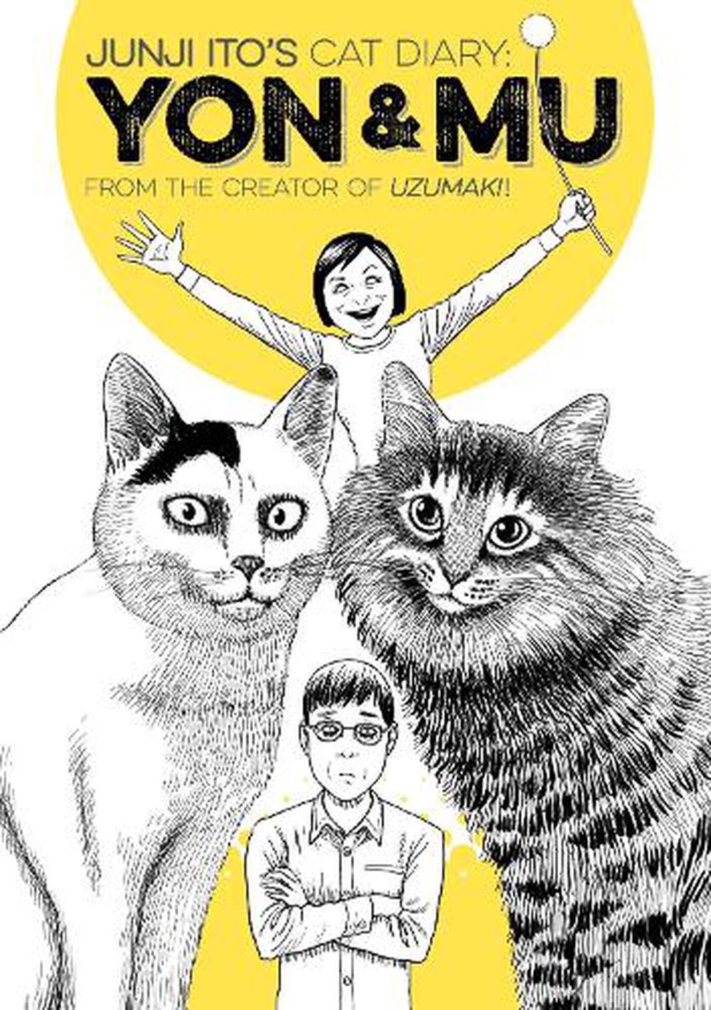 Junji Ito's Cat Diary Yon & Mu by Junji Ito (English) Paperback Book