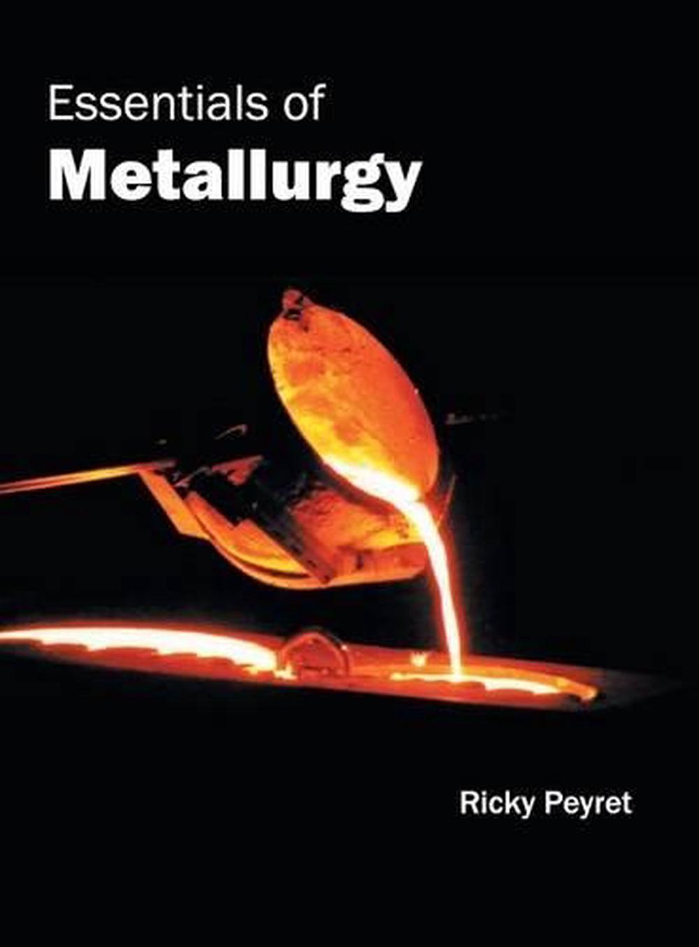 Essentials of Metallurgy (English) Hardcover Book Free Shipping