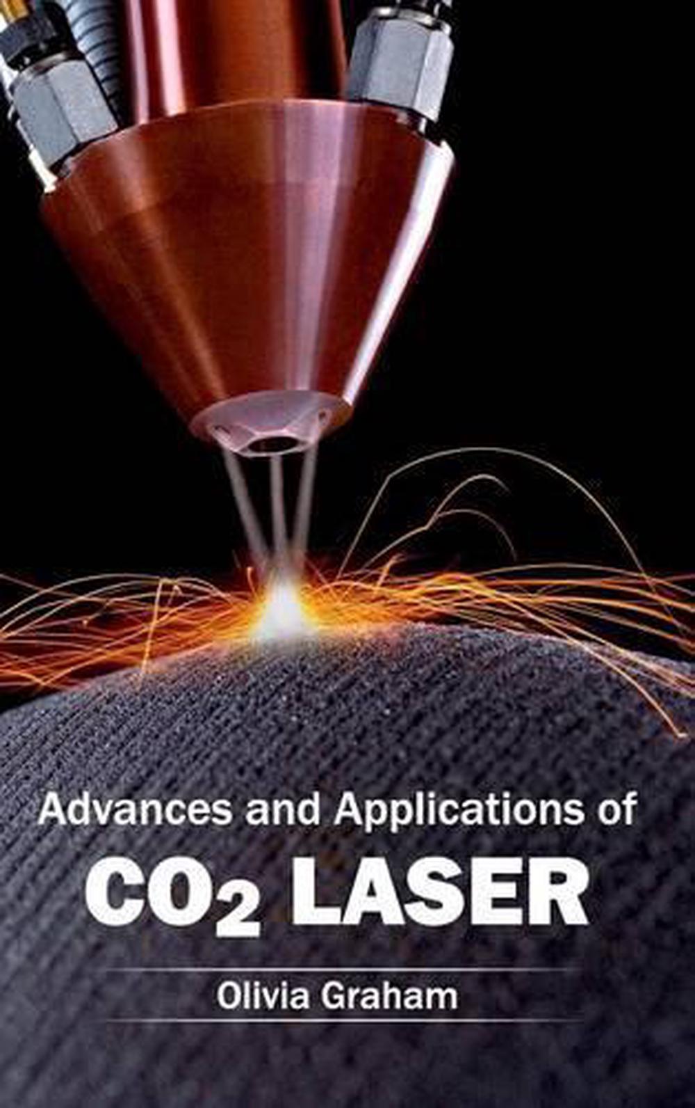 Advances and Applications of CO2 Laser (English) Hardcover Book Free