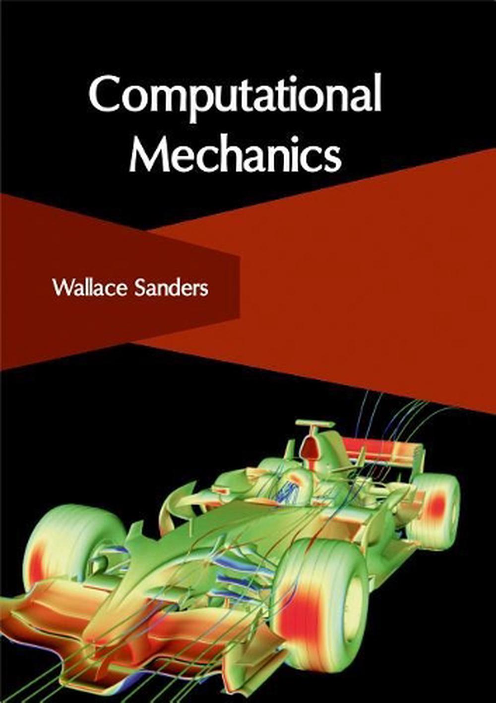 Computational Mechanics by Wallace Sanders (English) Hardcover Book