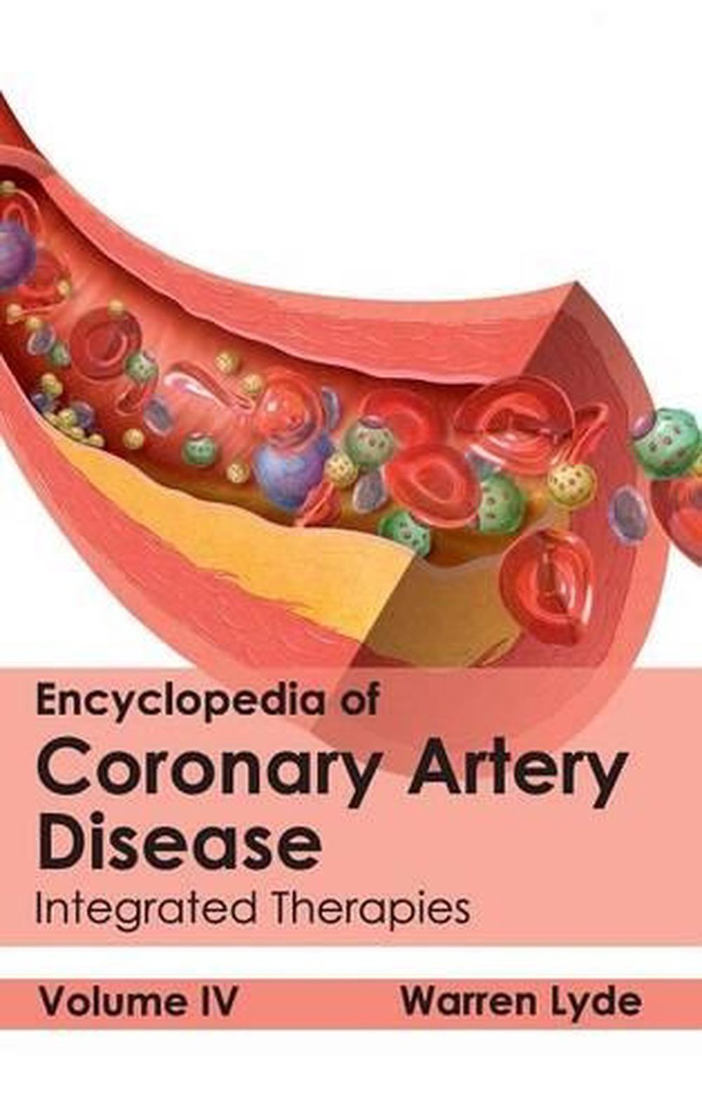 Encyclopedia of Coronary Artery Disease: Volume IV (Integrated