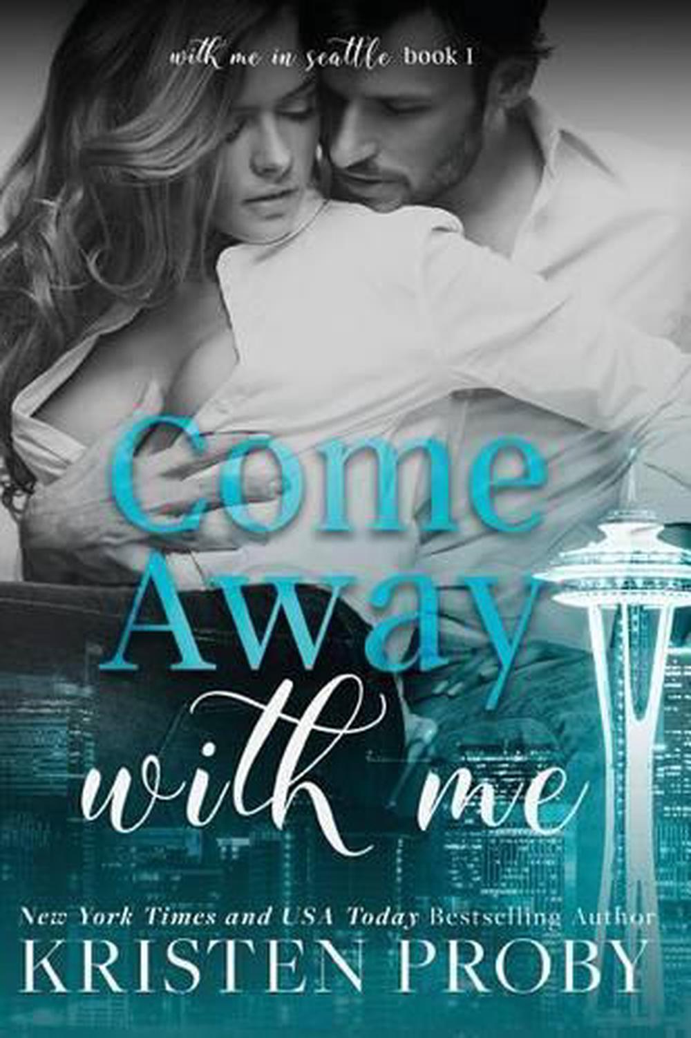 come away with me by kristen proby