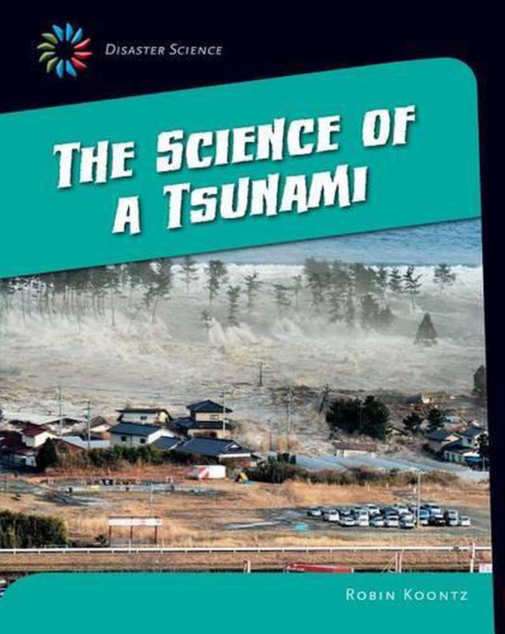 The Science Of A Tsunami By Robin Michal Koontz English