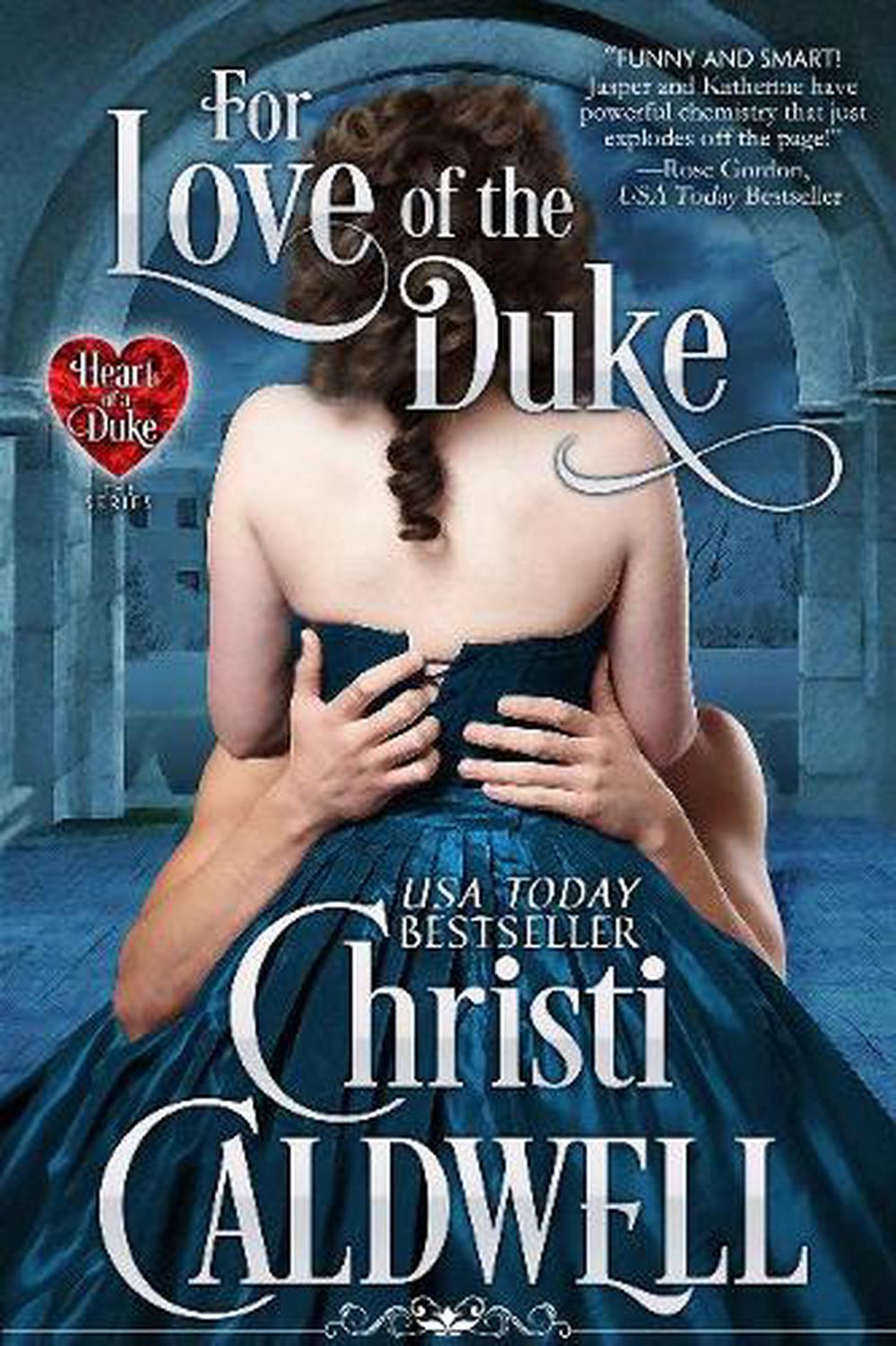 for love of the duke christi caldwell for love of the duke christi caldwell