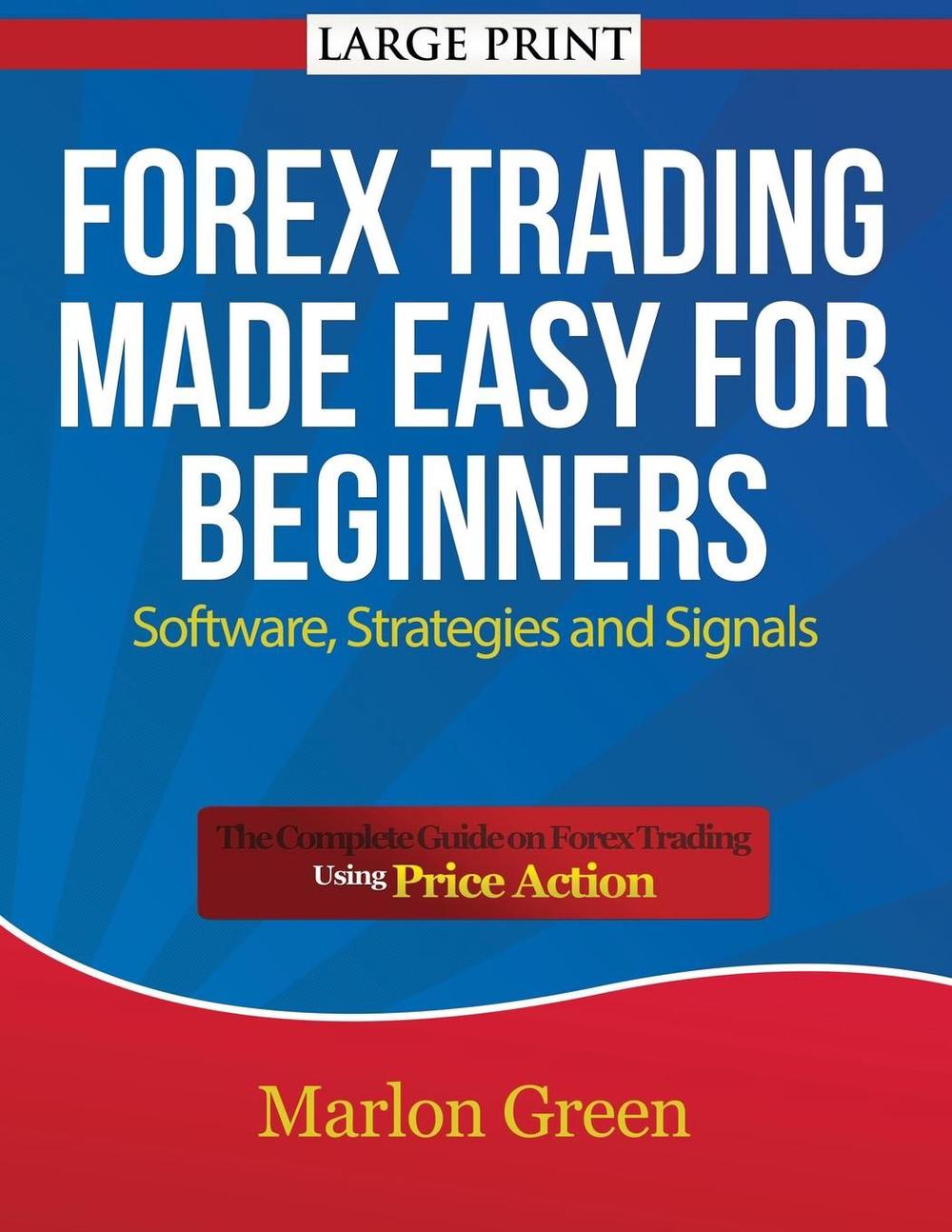 forex trading for beginners made easy