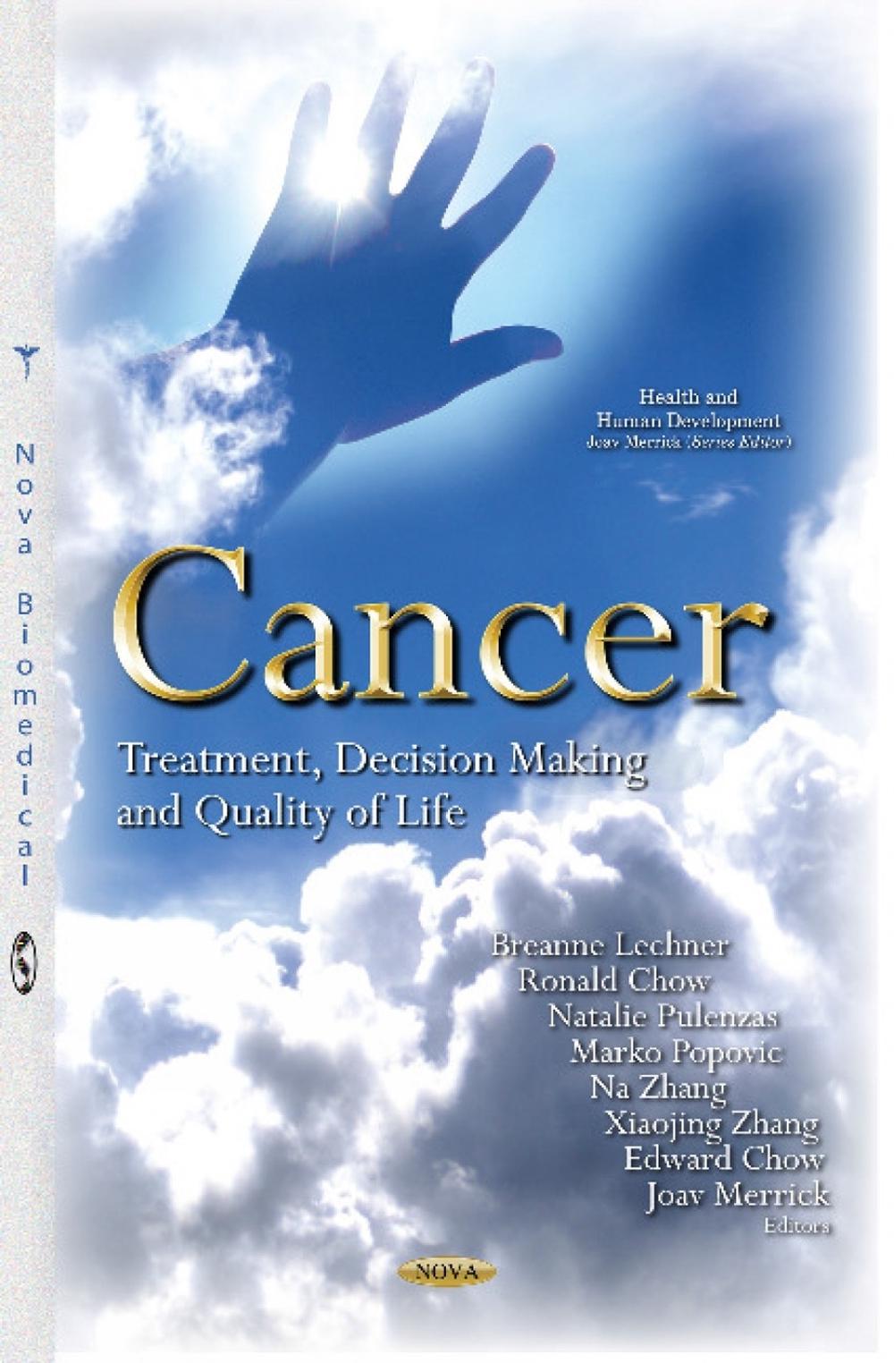 Cancer: Treatment, Decision Making & Quality of Life Hardcover Book