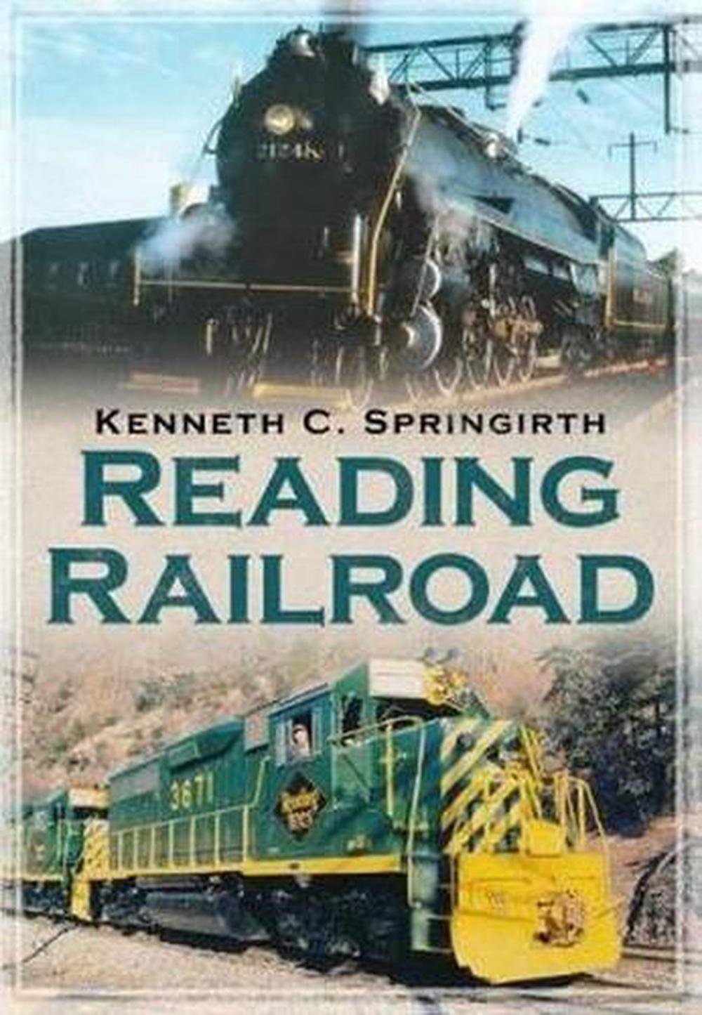 Reading Railroad Heritage by C. Springirth (English) Paperback