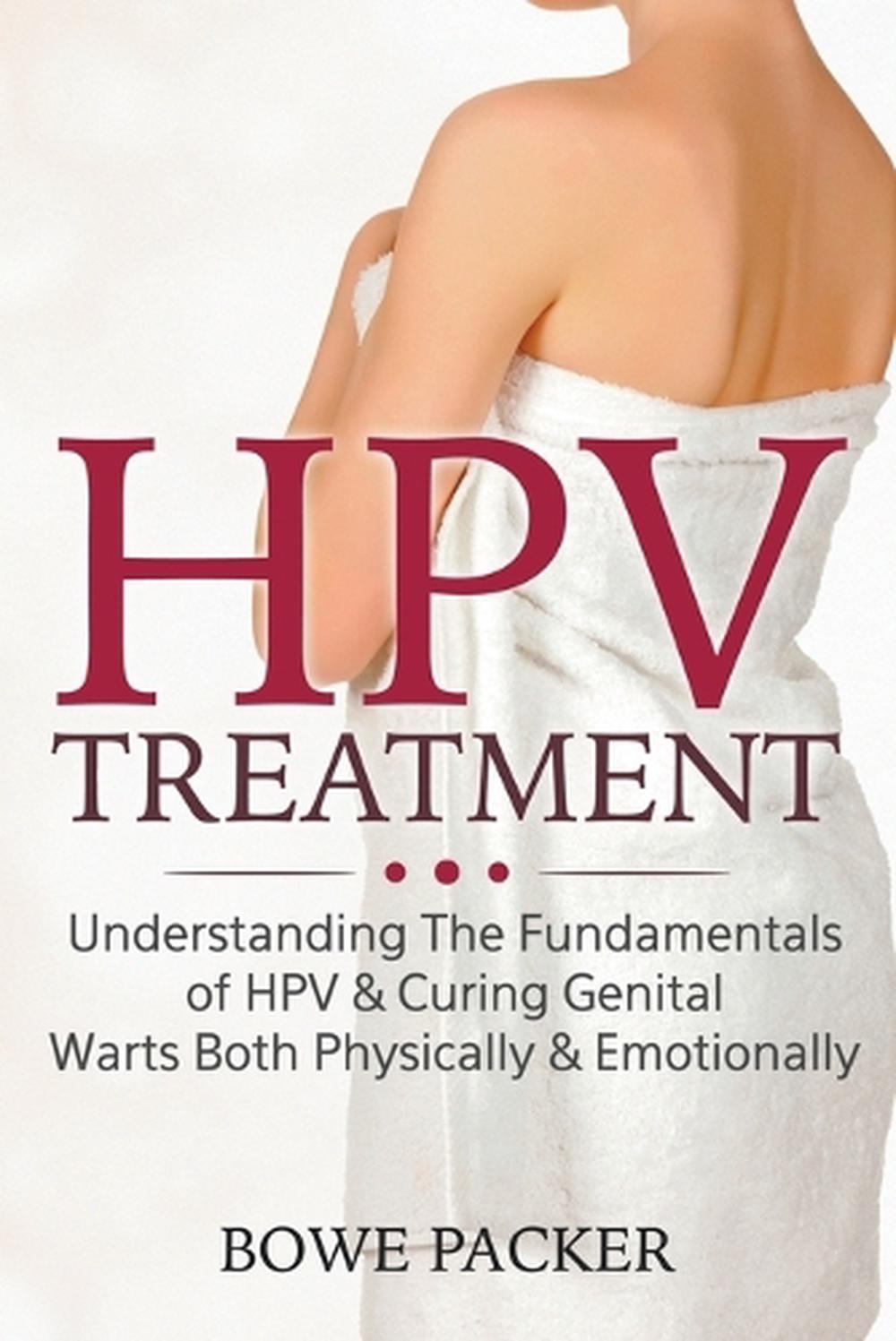 Hpv Treatment Understanding The Fundamentals Of Hpv And Curing Genital