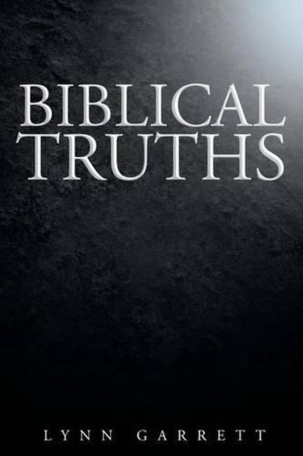 Biblical Truths by Lynn Garrett (English) Paperback Book Free Shipping! 9781635251371 | eBay