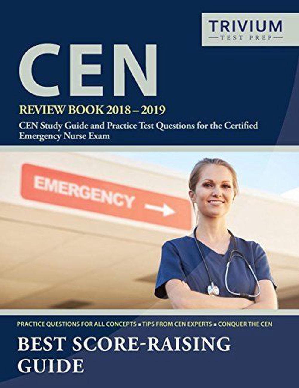 Cen Review Book 20182019 CEN Study Guide and Practice Test Questions