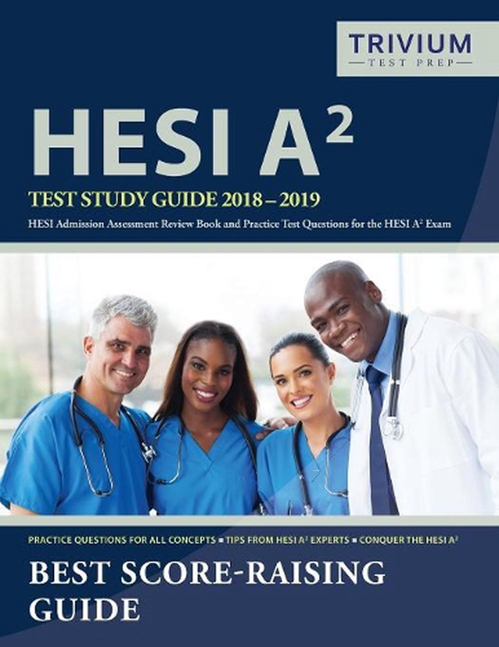 Hesi A2 Study Guide 2018 2019 Hesi Admission Assessment Review Book