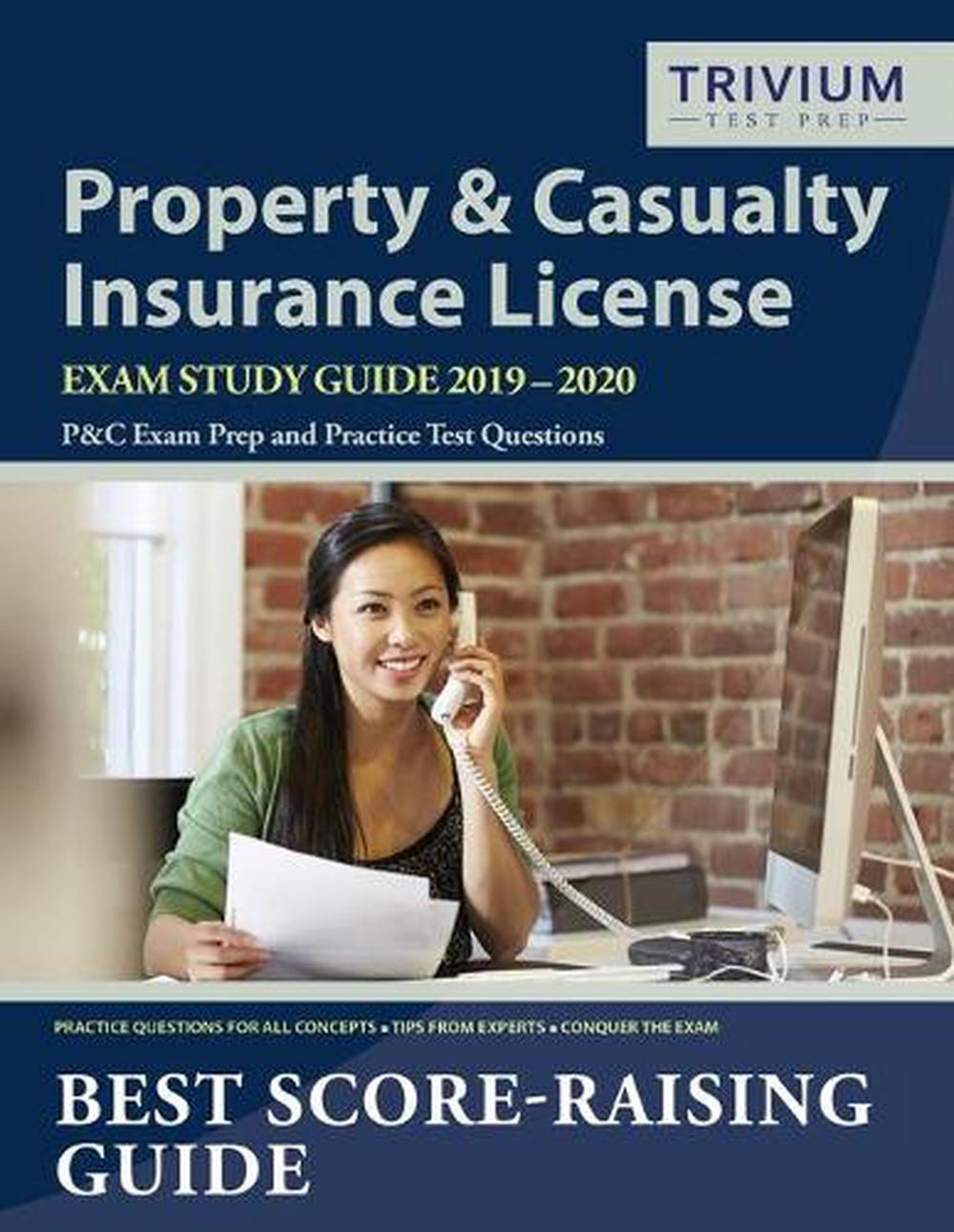 Property and Casualty Insurance License Exam Study Guide 2019-2020: P&C ...