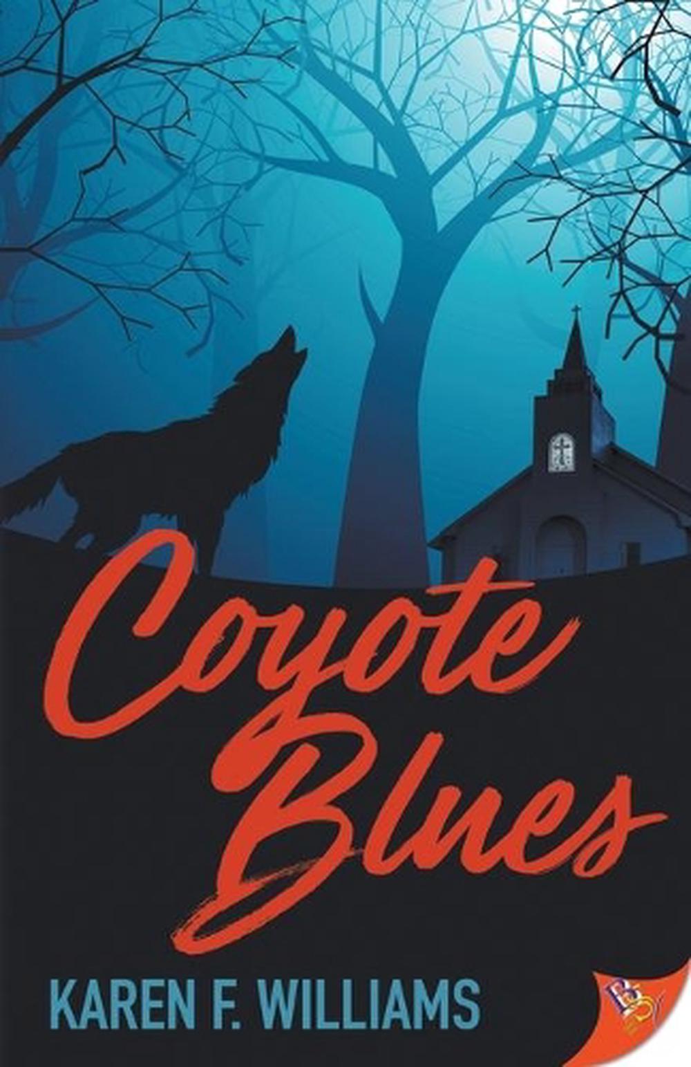 Coyote Blues by Karen F. Williams
