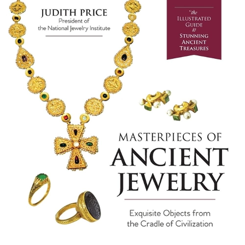 Masterpieces of Ancient Jewelry by Judith Price (English) Paperback