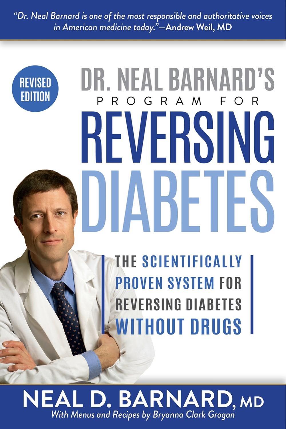 Dr. Neal Barnard's Program for Reversing Diabetes The Scientifically