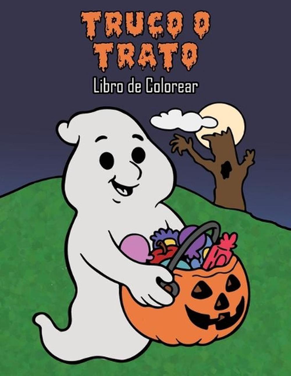 Truco O Trato Libro De Colorear by Osam Colors (Spanish Truco O Trato Libro De Colorear by Osam Colors (Spanish