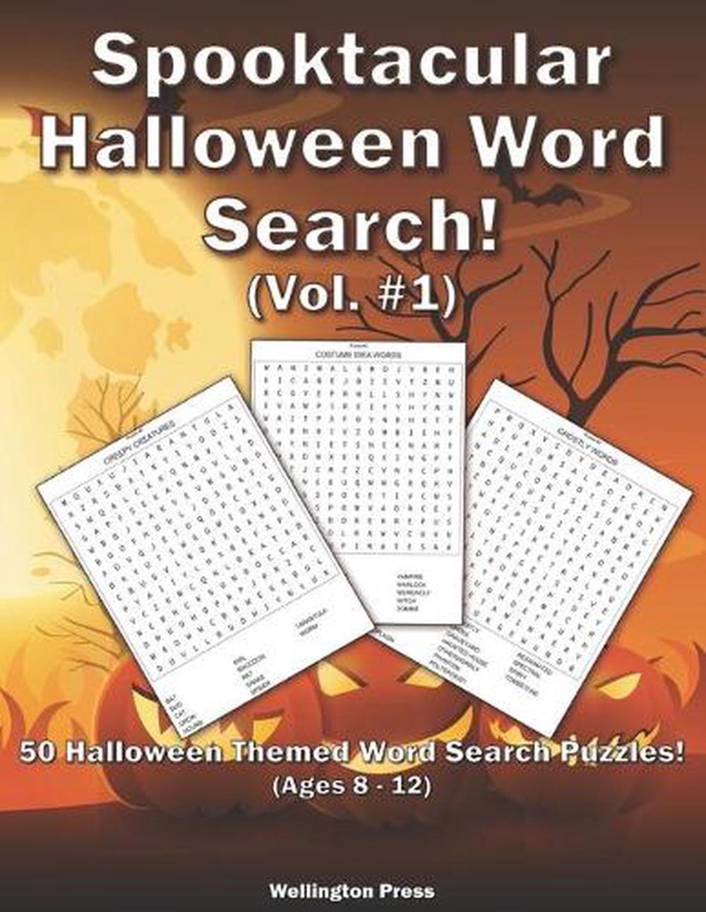 Spooktacular Halloween Word Search: 50 Halloween Themed Word Search Puzzles! (Ag 9781636730059 