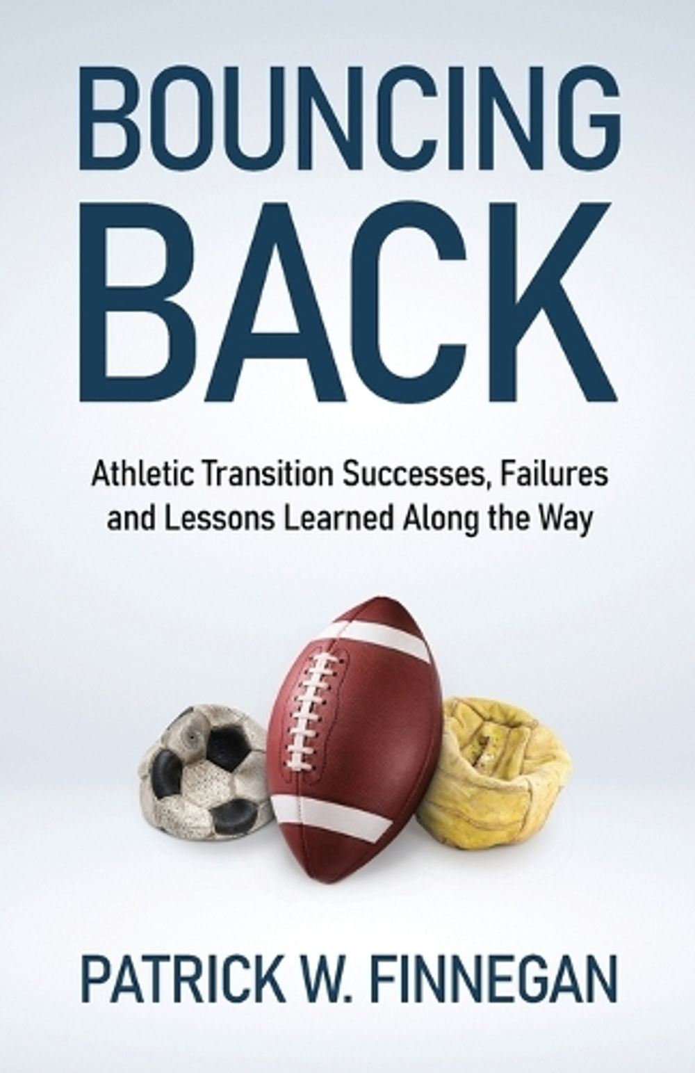 Bouncing Back By Patrick W Finnegan English Paperback Book Free