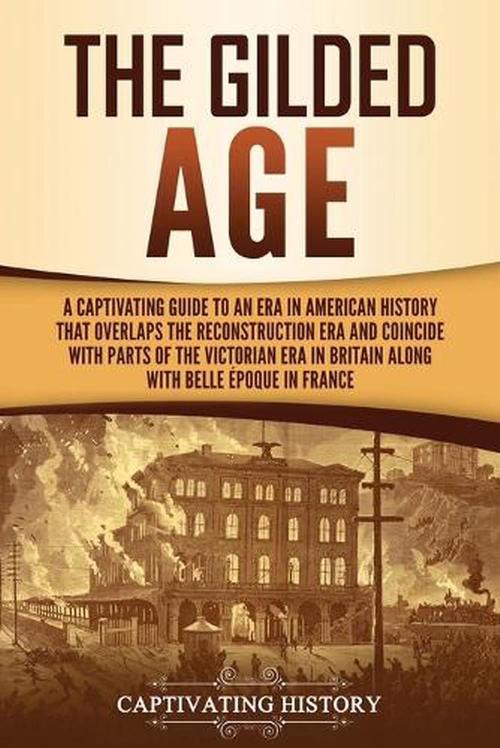 the-gilded-age-by-captivating-history-english-paperback-book-free