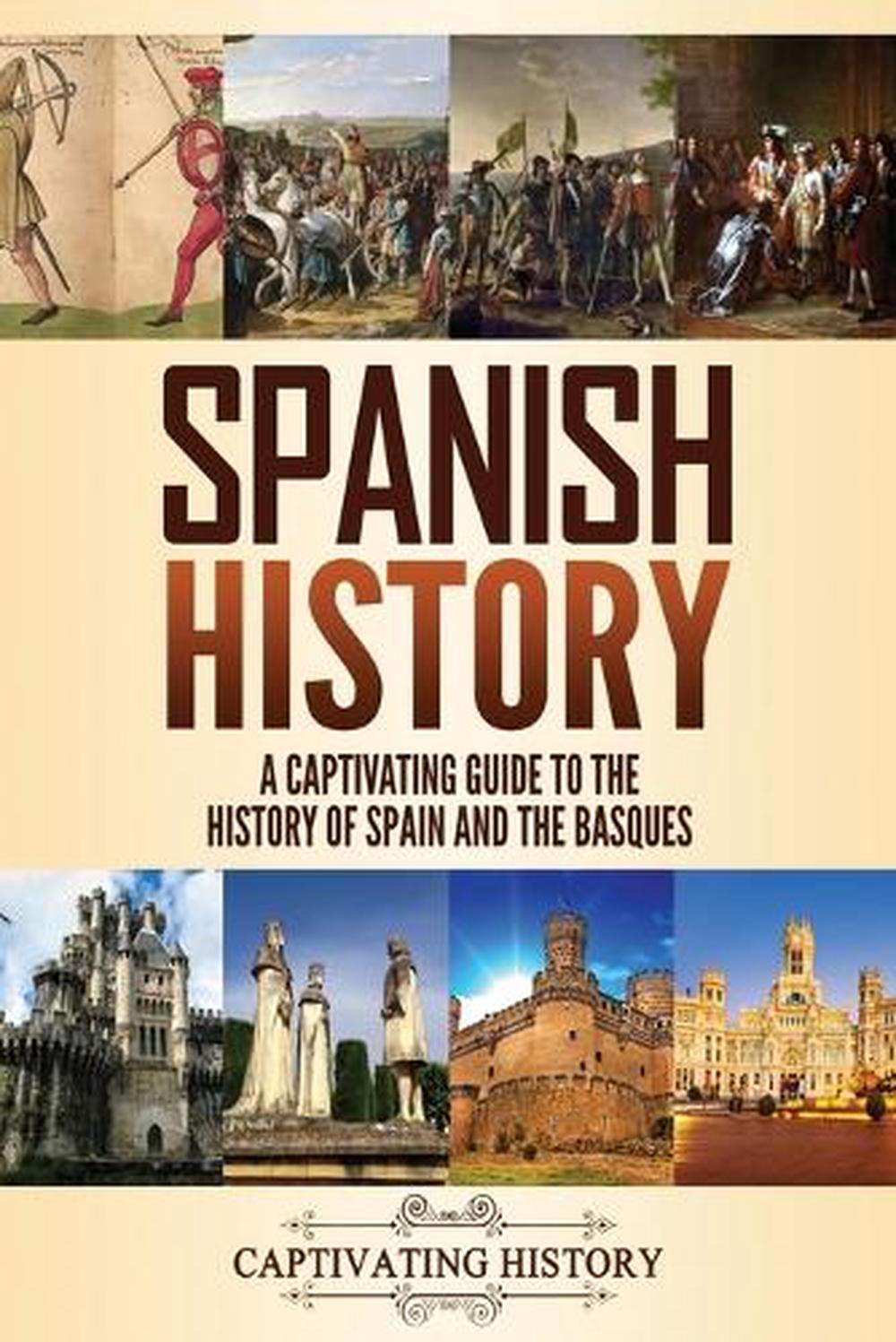 spanish-history-by-captivating-history-english-paperback-book-free