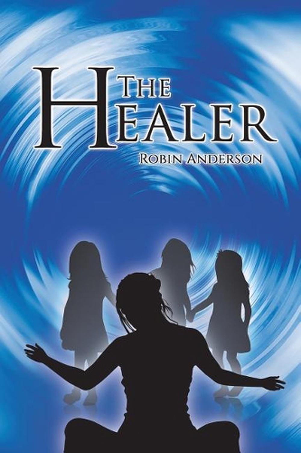 How To Live As An Illegal Healer The Healer by Robin Anderson (English) Paperback Book Free Shipping