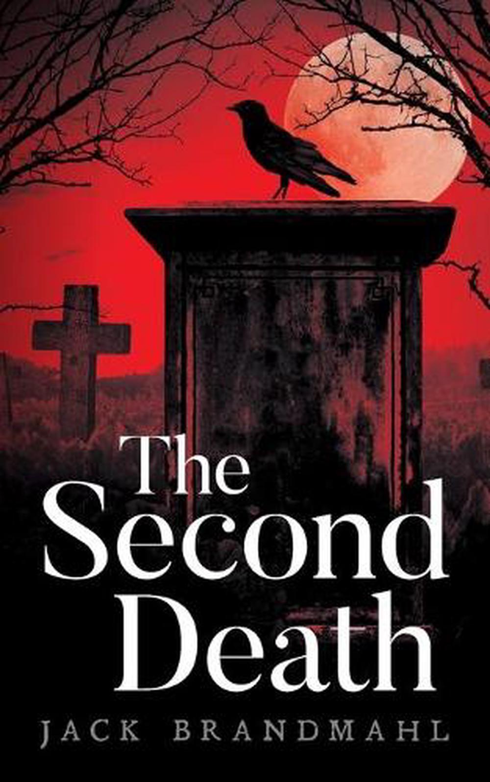The Second Death by Jack Brandmahl Paperback Book Free Shipping ...