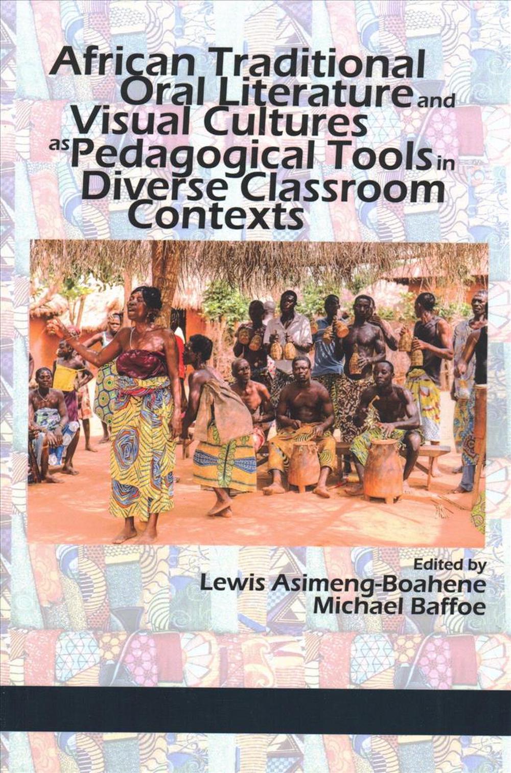 african-traditional-oral-literature-and-visual-cultures-as-pedagogical