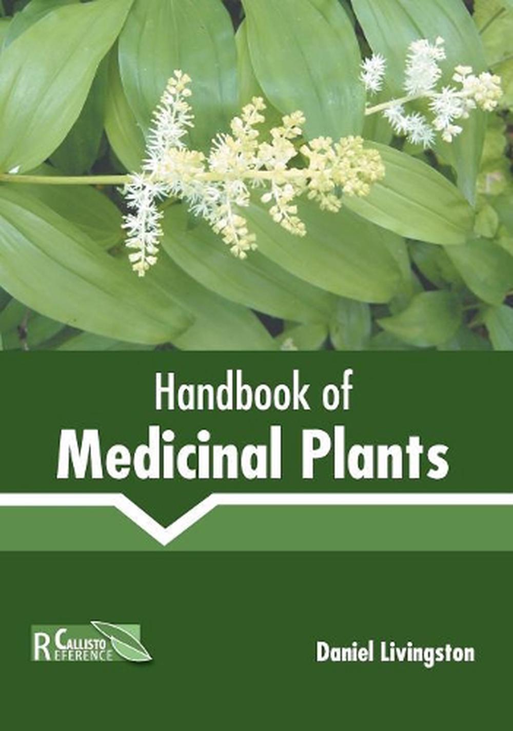 Handbook of Medicinal Plants by Daniel Livingston Hardcover Book Free