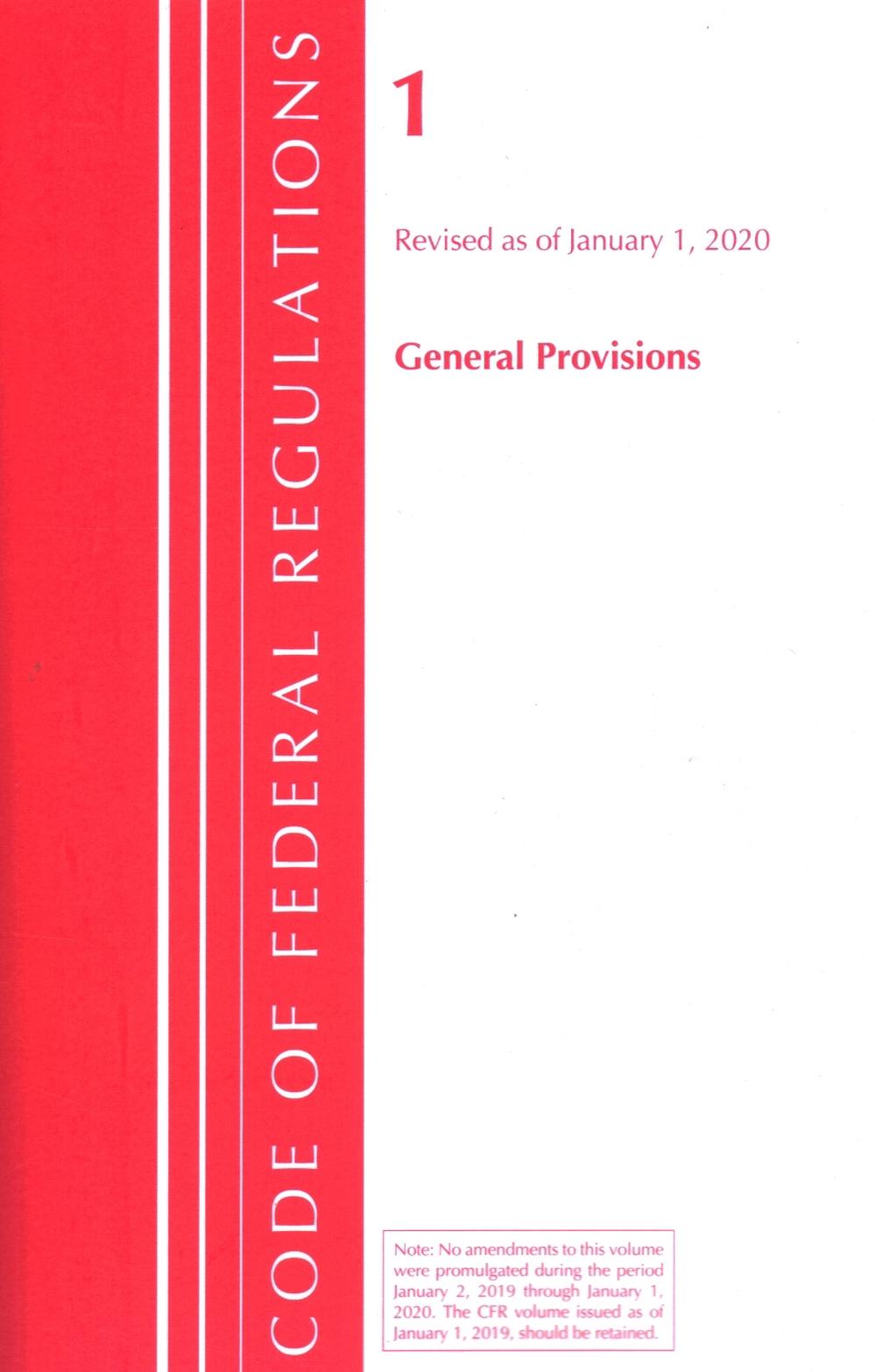 Code of Federal Regulations, Title 01 General Provisions, Revised As of
