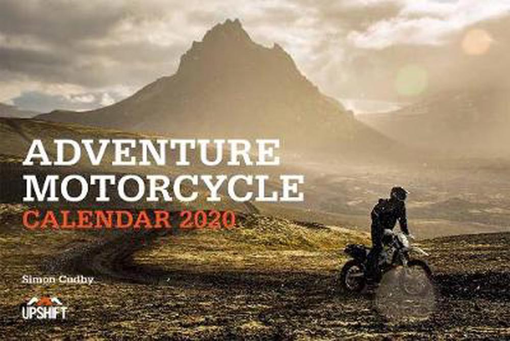 Adventure Motorcycle Calendar 2020 by Simon Cudby Free Shipping