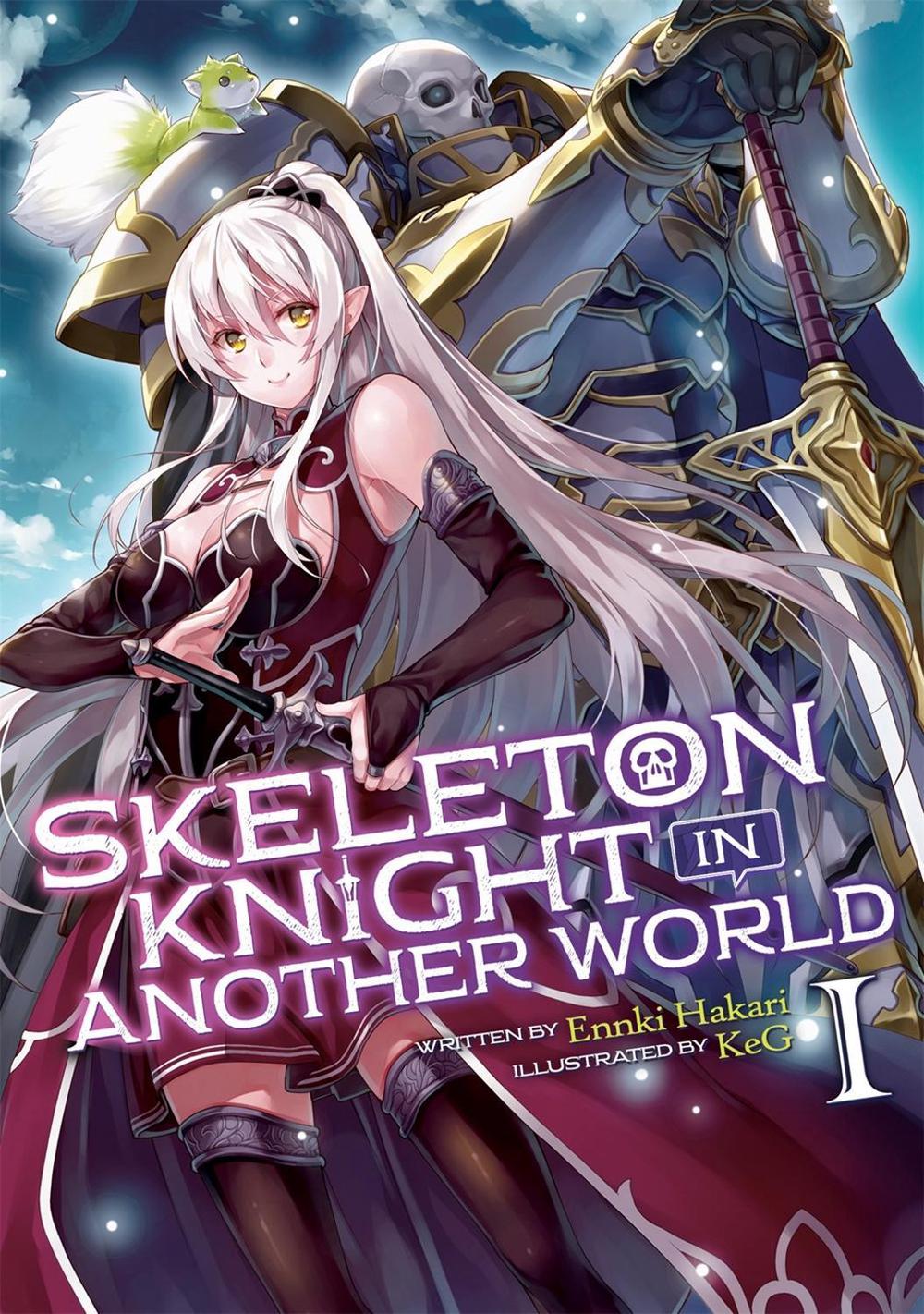 Skeleton Knight in Another World (light Novel) Vol. 1 by Ennki Hakari