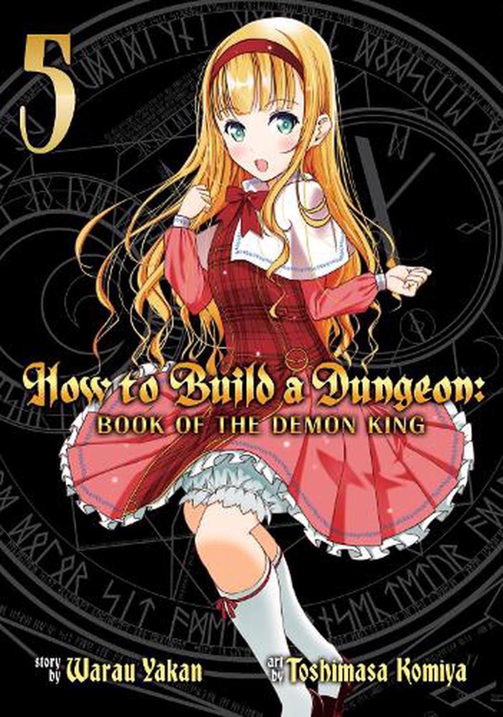 How to Build a Dungeon Book of the Demon King Vol. 5 by