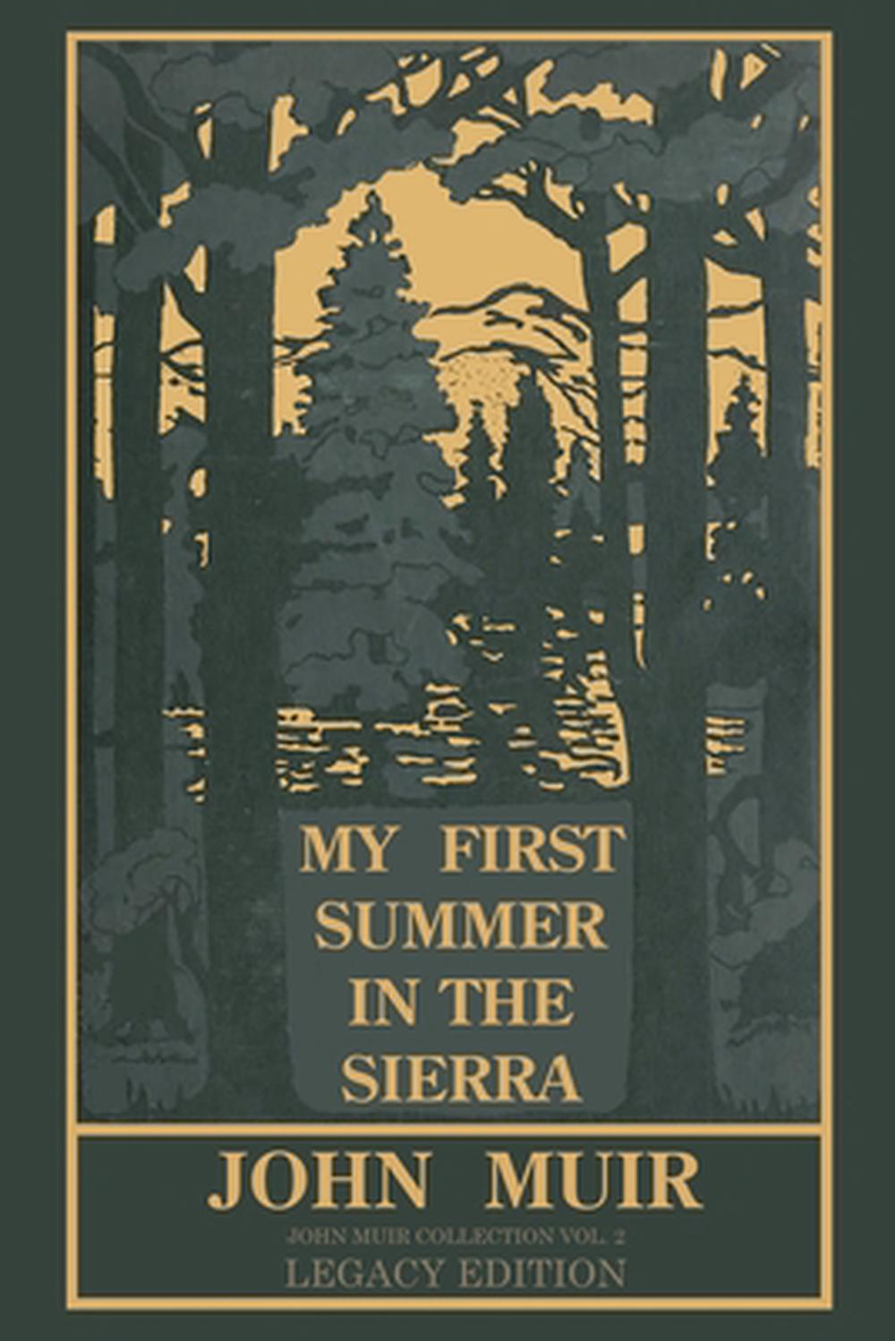 my first summer in the sierra
