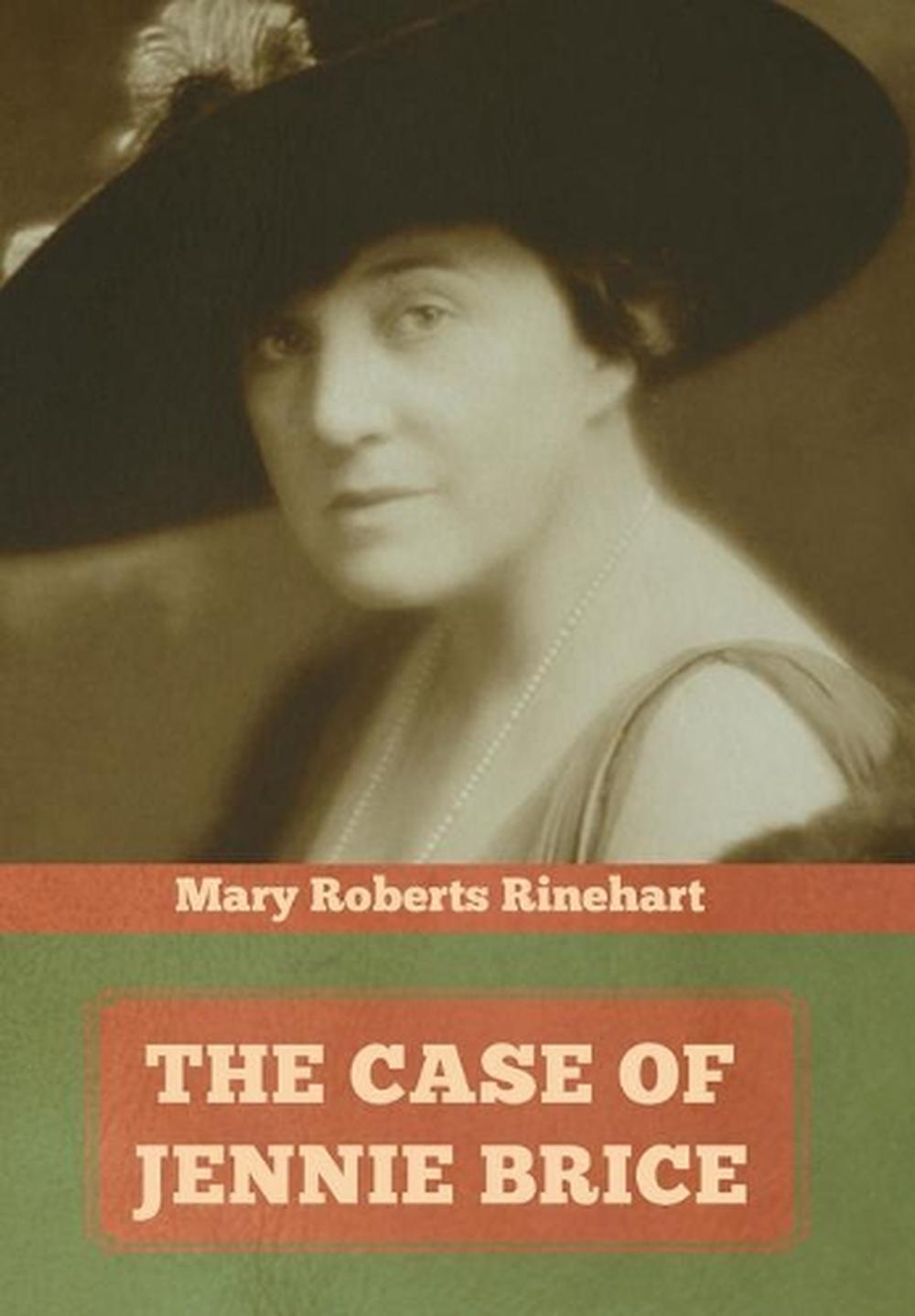 The Case of Jennie Brice by Mary Roberts Rinehart Hardcover Book Free ...