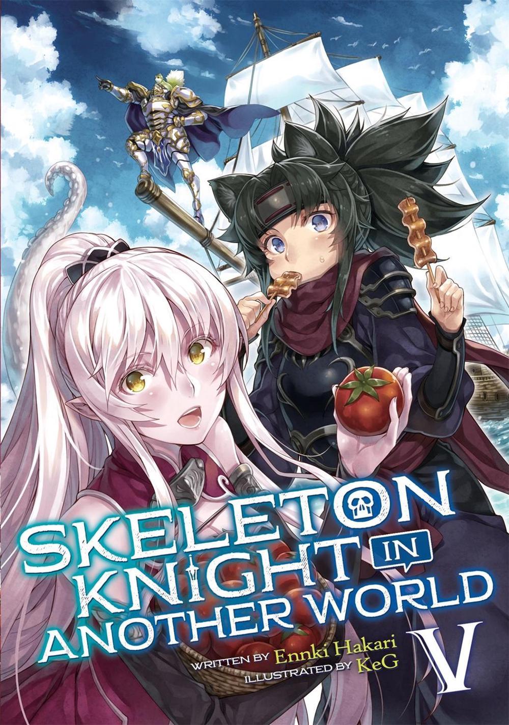 Skeleton Knight in Another World (light Novel) Vol. 5 by Ennki Hakari